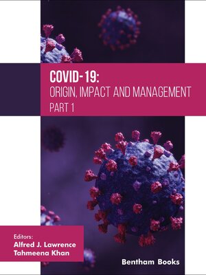 cover image of COVID-19: Origin, Impact and Management, Part 1